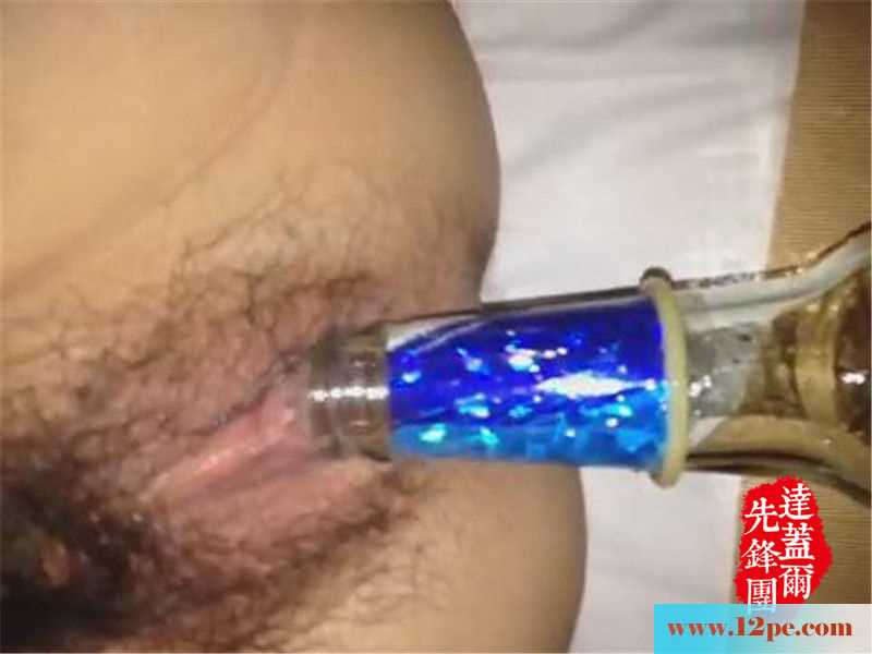 <!-- 标题采集开始 -->振动棒啤酒瓶、香烟指头，她还是最喜欢我的巨<!-- 标题采集结束 -->